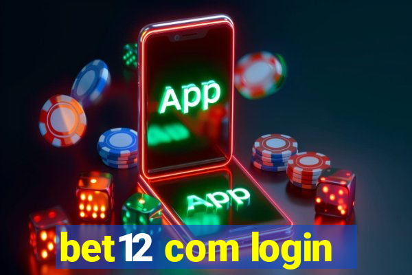 bet12 com login